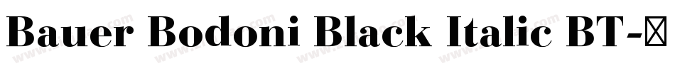 Bauer Bodoni Black Italic BT字体转换